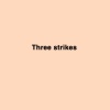 SuaveJm - Three Strikes (Explicit)