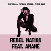 Louie Vega、Patrick Adams、Anane、Cloud Two - Rebel Nation (feat. Anané)(Danny Krivit Edit)