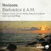 Horizons (IT)《Barbados 6 A.M.》[MP3/LRC]