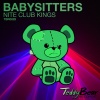 Babysitters《Nite Club Kings》[MP3/LRC]