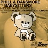 Babysitters、Phill & Dansmore《Hidden Face (Money & Cash Remix)》[MP3/LRC]