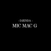 Mic Mac G《Djenda (Explicit)》[MP3/LRC]