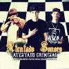 Atentado Sonoro、Wagner Paiva、Realidade Criminal - Atentado Criminal (Explicit)