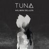 TUNA - Aklımın Delileri