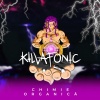Killa Fonic - Chimie Organica