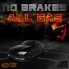 Riballin - No Brakes All Gas (Explicit)