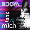 Booya《Tanz für mich (Explicit)》[MP3/LRC]