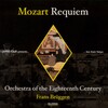 Orchestra of the Eighteenth Century - Masonic Funeral Music, K. 477: Maurerische Trauermusik (Masonic Funeral Music), K. 477