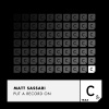 Matt Sassari《Put A Record On》[MP3/LRC]