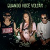 Morcego、Grito Filmes、WJ、Lourena - Quando Você Voltar