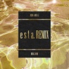 DEAN、Mila J、ESTA. - Here & Now (Esta. Remix)