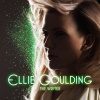 Ellie Goulding - The Writer (Album Version)