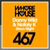 Nataly K、Danny Wild - Disco Night