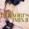 DJ KAORI - Baby Don't Cry