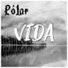 Polar - Vida