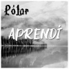 Polar - Aprendí (Explicit)