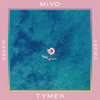 Tymek、Miyo、Mafia Mike - Będzie Lepiej