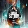 Meek Mill - From Da Bottom (Ft Guordan)