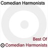 Comedian Harmonists - Mein Kleiner Gruner Kaktus