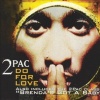 2Pac - Do For Love