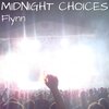 Flynn - Midnight Choices (Latin Mix)
