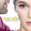 String Swing - Things Have Changed