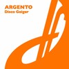 Argento - Disco Geiger (Original Mix)