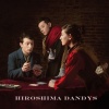 Hiroshima Dandys - La violencia
