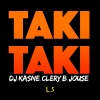 Josue、DJ Kasne、Clery B - Taki Taki