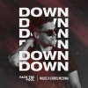 Chris Medina、Milos《Down》[MP3/LRC]