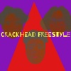 车神、Kid Nova、Ace - CrackHead FreeStyle (Explicit)