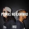 BAUER、RGS - Pedras no Caminho (Explicit)
