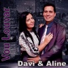 Aline、DAVI - Vou Louvar