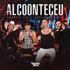 Pedro Paulo & Alex、Jeca、Fiduma - Alcoonteceu (Explicit)