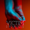 Ludwig Carleson - Victim 2 Your Love