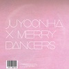 朱允河、merry dancers - prologue