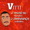 Vitti - O Mestre Mandou, o Manguaça Endoidou (Explicit)