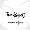 Promethean - Breeder of Hate