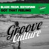Blade From Jestofunk - Got That Feeling