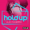 Alex Ranerro - Hold Up