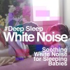 Soothing White Noise for Sleeping Babies《Softened Steam》[MP3/LRC]