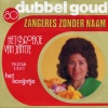 Zangeres Zonder Naam - Het Broekje Van Jantje