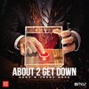 Broz Rodriguez、Jorge Nava - About 2 Get Down