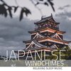 Japanese Traditional Music Ensemble、Relax Mode - Japanese Windchimes