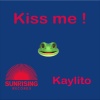 KAYLiTO - Kiss Me (Original Mix)