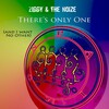 the noize、Ziggy - There's Only One (And I Want No Other)
