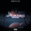 Keylo、Mikebear - Ain't Working (Make Me Quit)(Explicit)