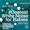 Soothing White Noise for Sleeping Babies《Panned Bliss》[MP3/LRC]