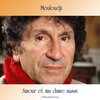 Mouloudji - L'amour de Moy (Remastered 2019)