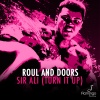 roul and doors《Sir Ali (Turn It Up)(Club Mix)》[MP3/LRC]